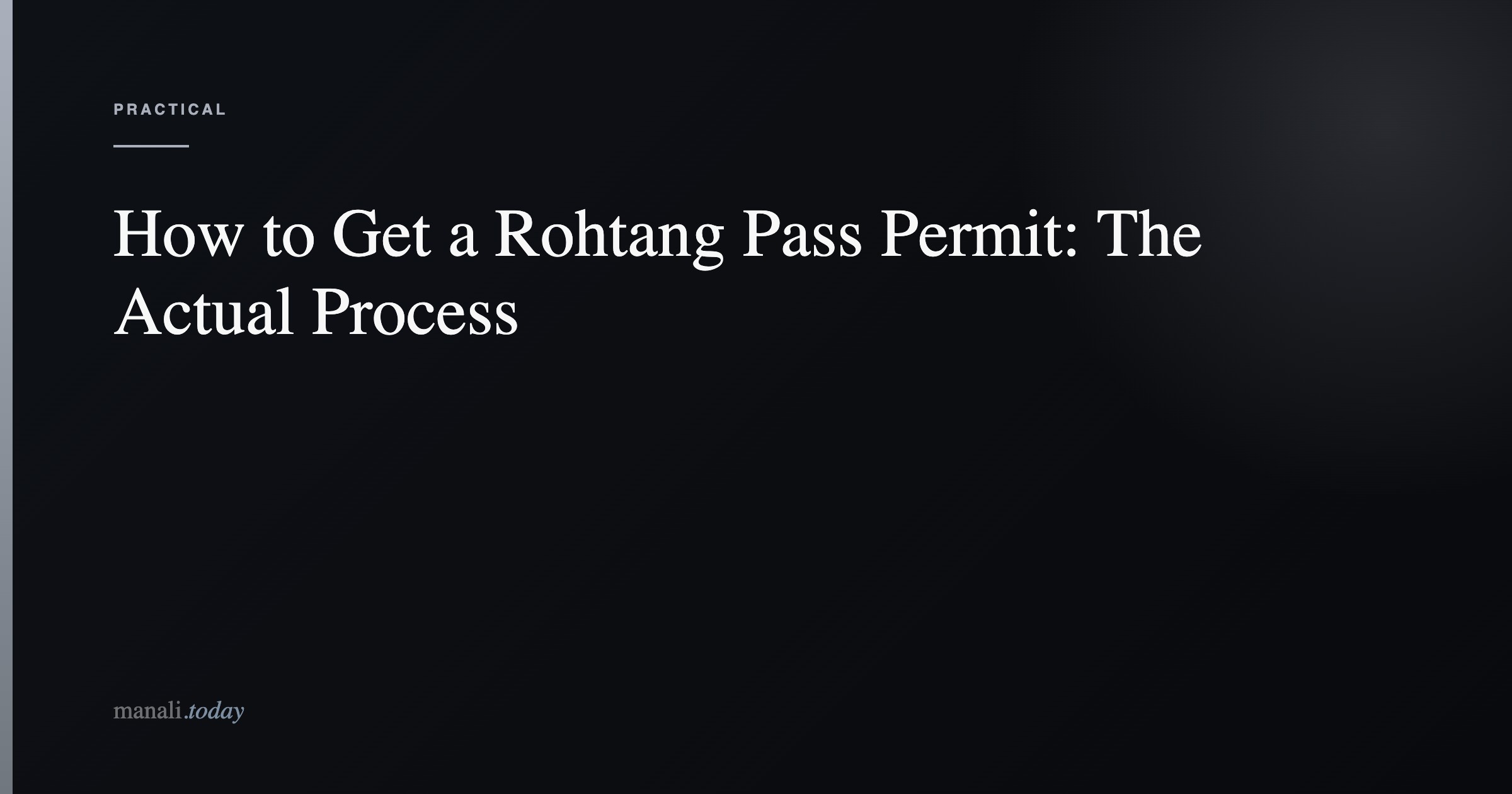 How to Get a Rohtang Pass Permit: The Actual Process