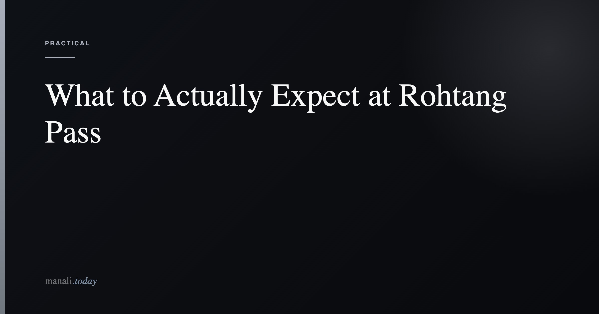What to Actually Expect at Rohtang Pass